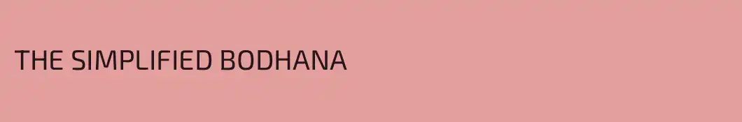THE SIMPLIFIED BODHANA